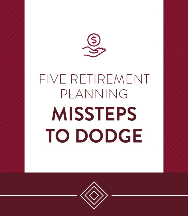Retirement planning missteps to dodge